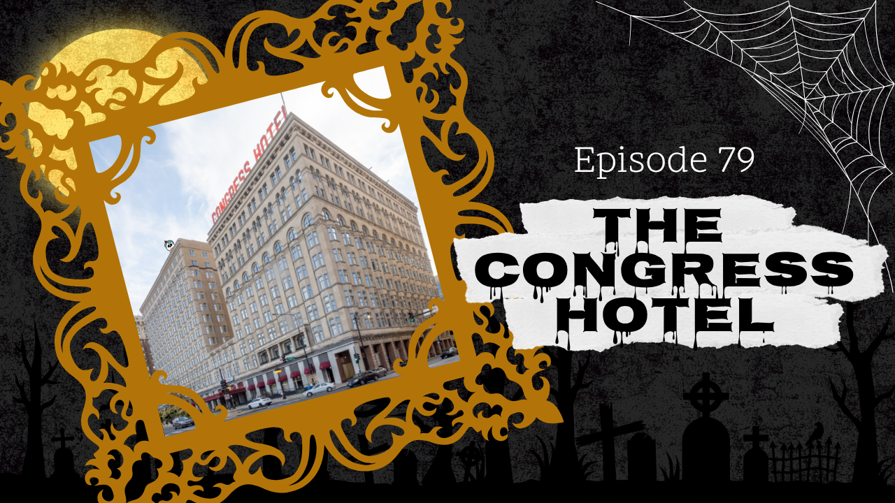 79: The Congress Hotel