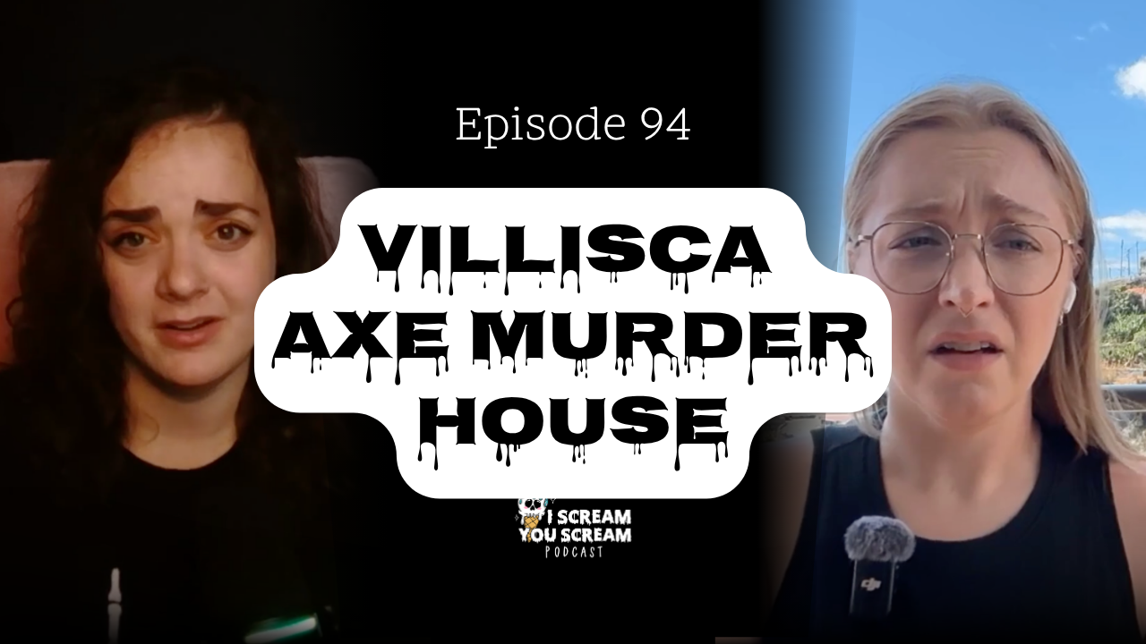 94: Villisca Axe Murder House