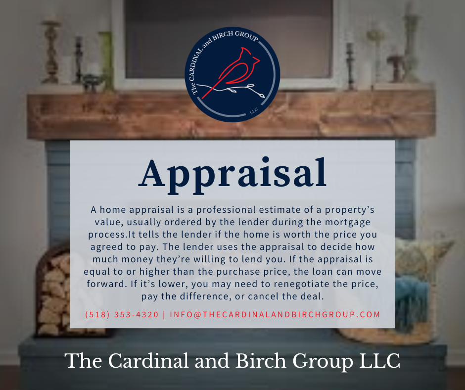 A promotional image for The Cardinal and Birch Group LLC explaining home appraisal. It includes their logo with a cardinal bird, a background of a fireplace with a wooden mantel, and text describing what a home appraisal is, along with contact information.