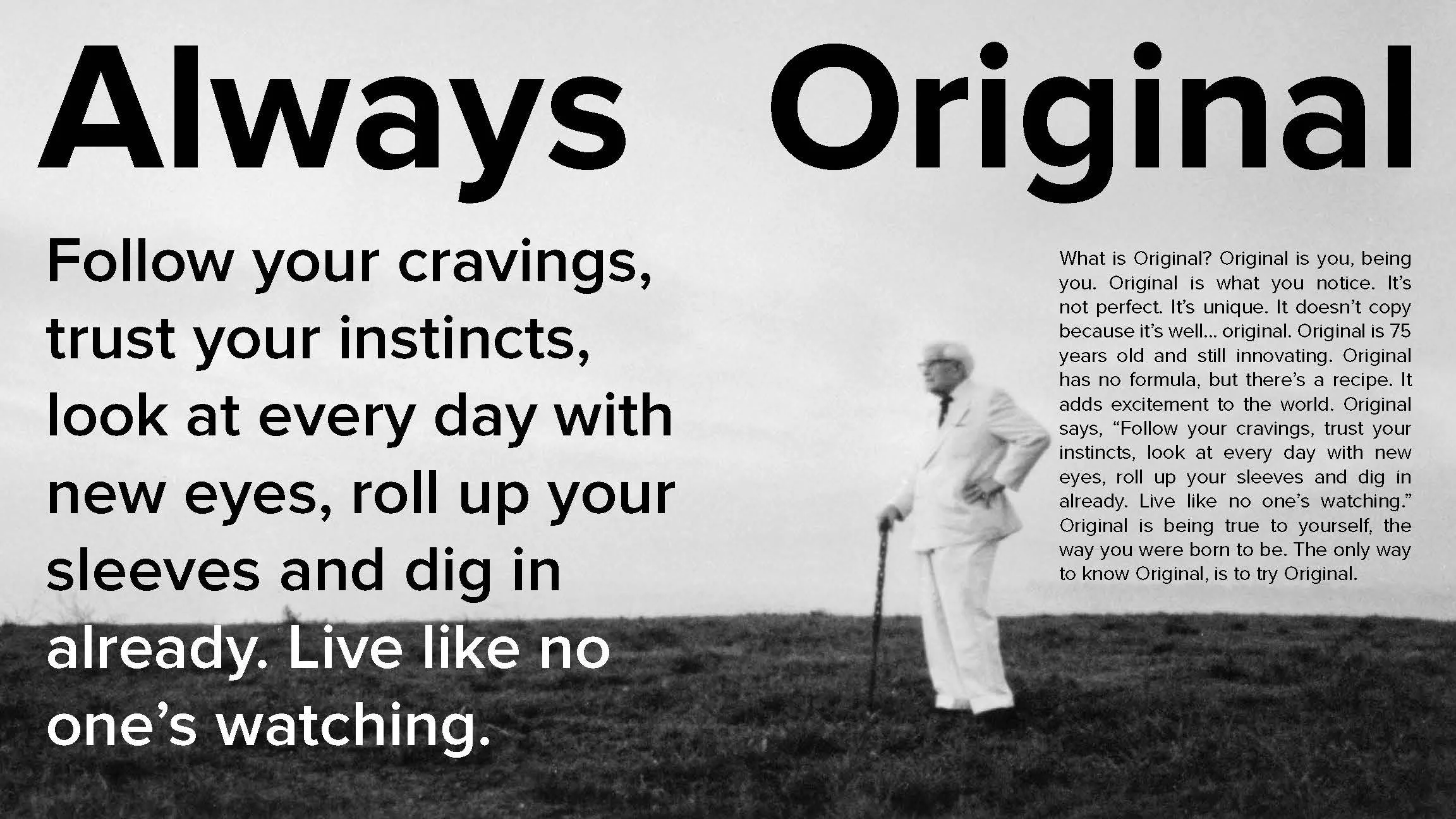 Black and white advertisement with large text 'Always Original' and smaller text encouraging authenticity, with an image of a man in a white suit and glasses walking in a field.