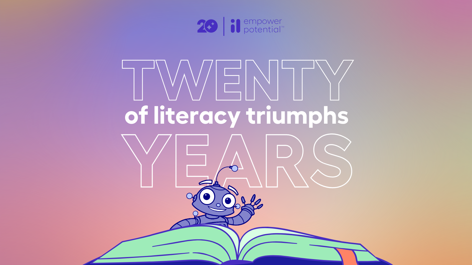 20 years of literacy triumphs.png