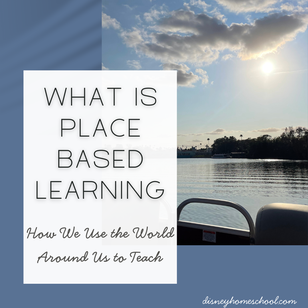 What Is Place-Based Learning? How We Use the World Around Us to Teach