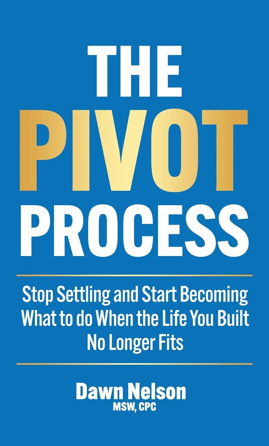 The Pivot Process_Dawn Nelson.jpg