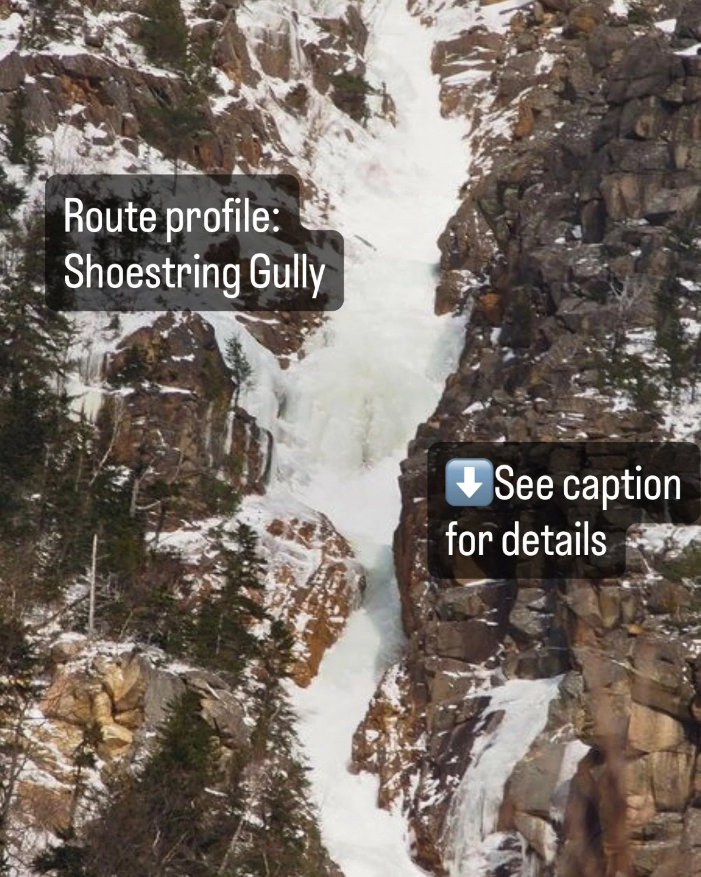 🏔️ Route profile&mdash; Shoestring Gully

Rating- WI 2 (M2) easy snow
FA- unknown likely 1930s
Length- 1000 ft ~6 pitches
Approach- 1 mile, +900 elevation gain
Decent- walk off 1.6 miles -1800 ft loss
Time- avg 4-7 hours
Stars- ⭐️⭐️⭐️ a local classi