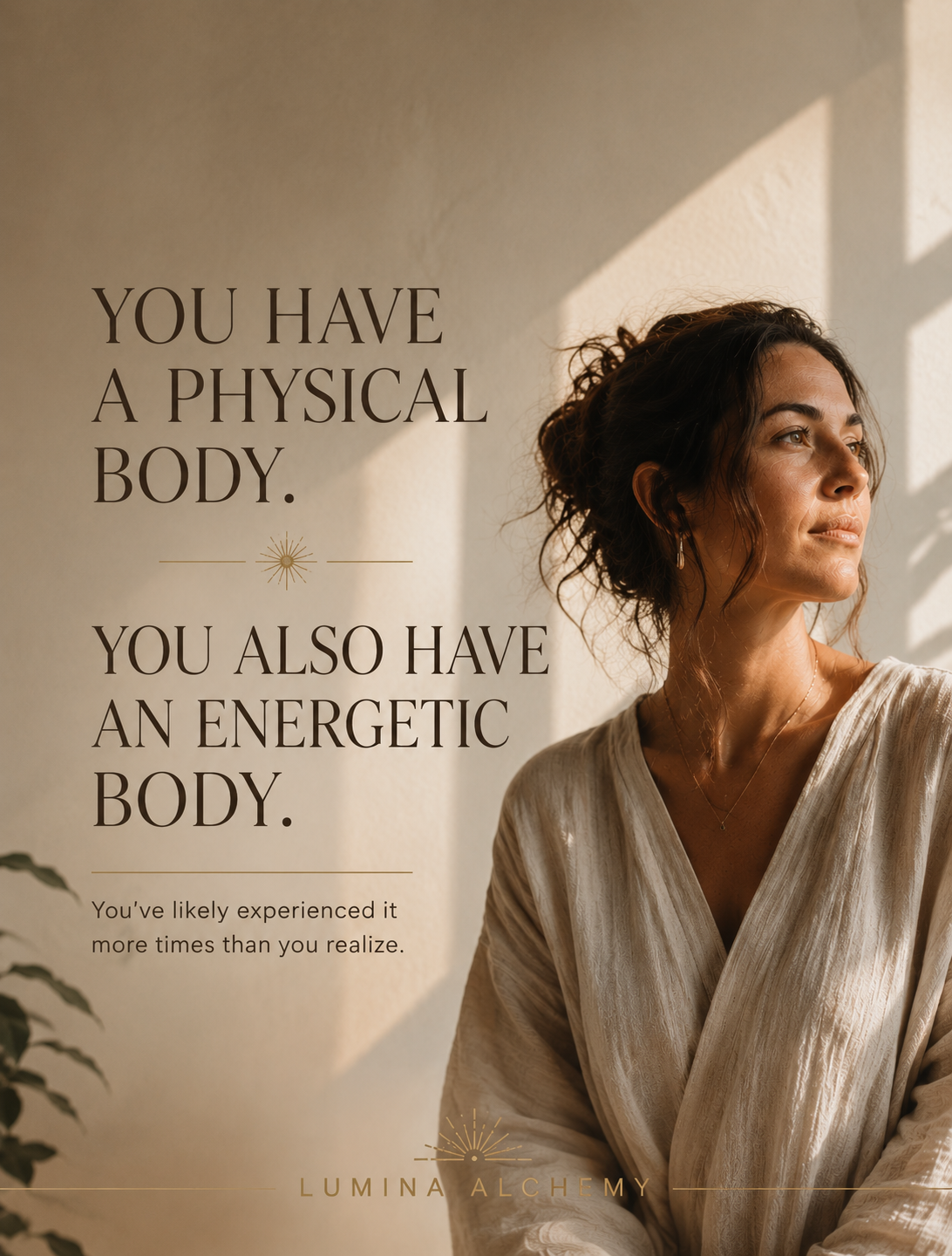 You Have a Physical Body. You Also Have an Energetic Body.