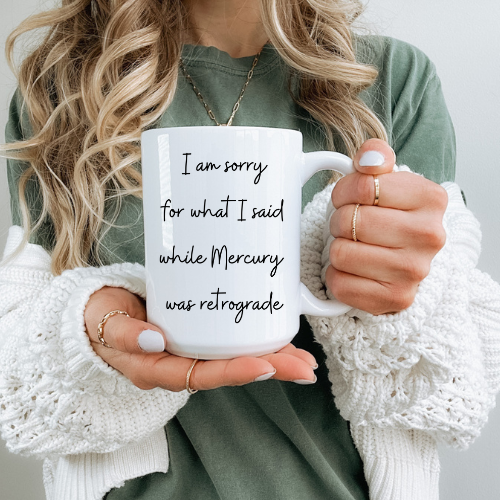 Mercury Retrograde Ceramic Mug (15oz)