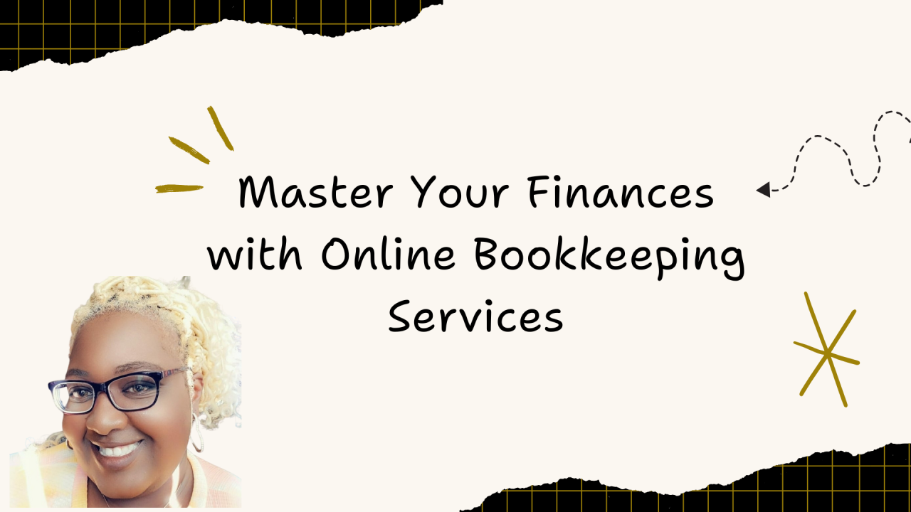 Master Your Finances with Online Bookkeeping Services
