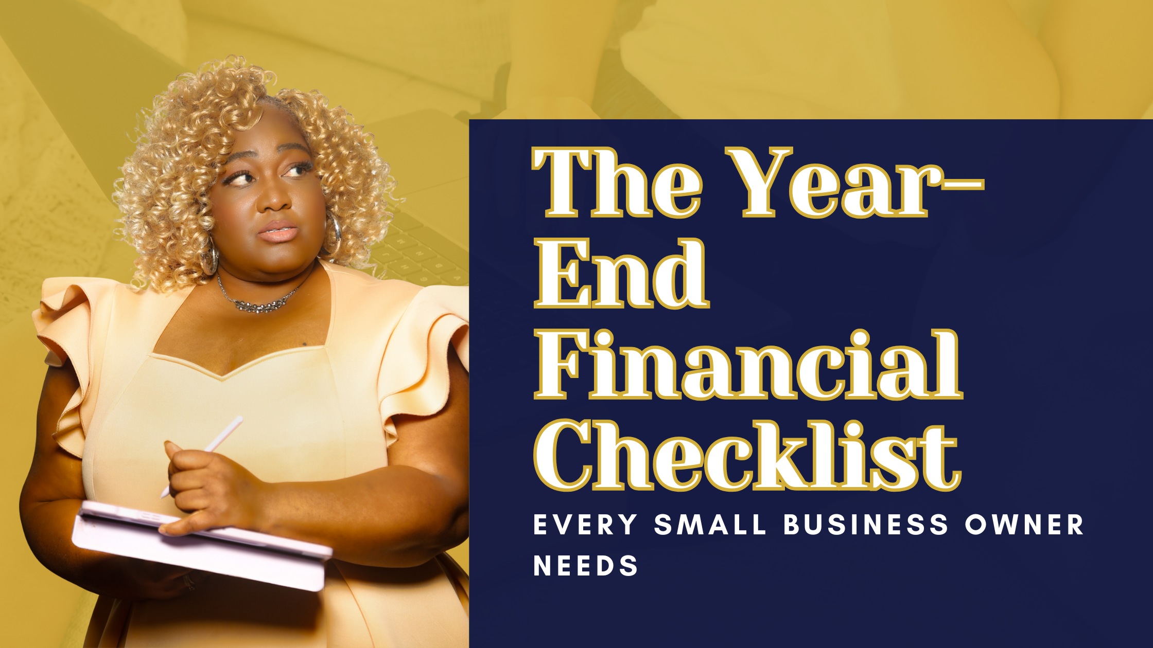 The Year-End Financial Checklist Every Small Business Owner Needs