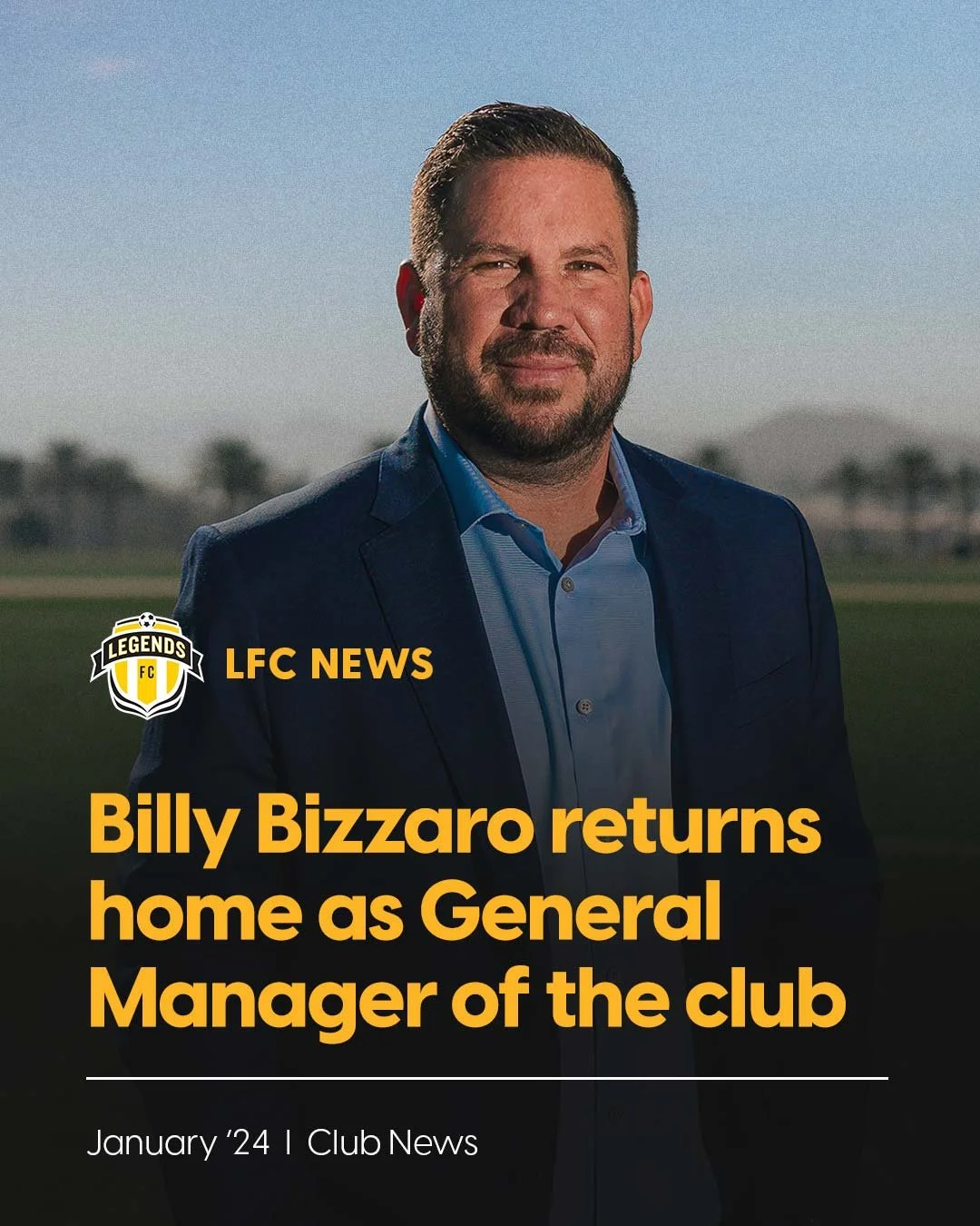 Legends FC Announces Hiring of General Manager Billy Bizzaro