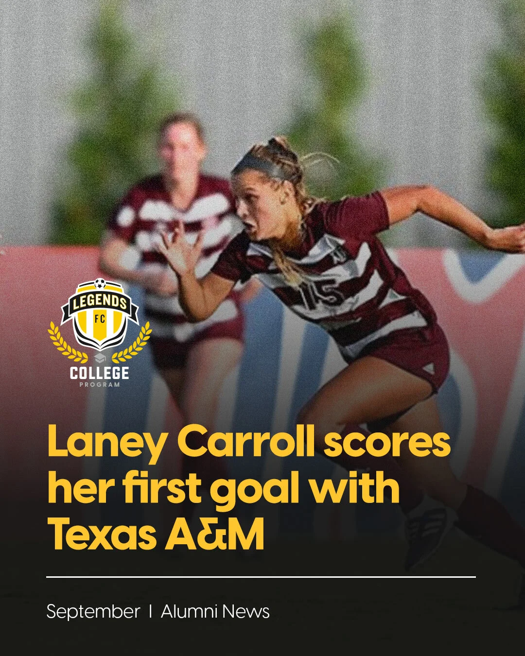 LFC Alumni Laney Carroll Grabs Her FIRST Goal at Texas A&amp;M