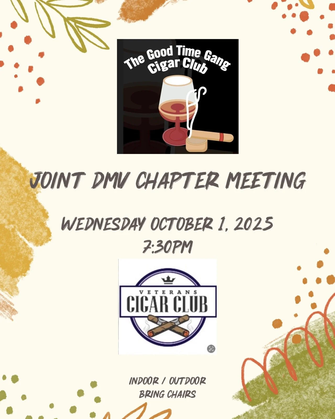 🚨 TONIGHT! DMV JOINT CHAPTER MEETING 🚨

Join The Good Time Gang Cigar Club &amp; Veterans Cigar Club for our Joint DMV Chapter Meeting!

📅 Wednesday, October 1, 2025
⏰ 7:30 PM
📍 Indoor / Outdoor &mdash; Bring your chairs!

🔥 Great cigars. Great 