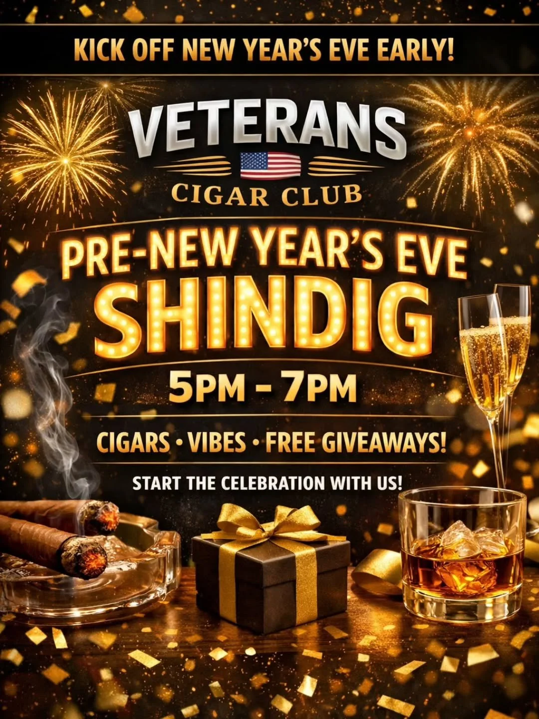 Start your New Year&rsquo;s Eve the right way at Veterans Cigar Club!
🕔 Pre&ndash;New Year&rsquo;s Eve Shindig | 5PM&ndash;7PM
Enjoy great cigars, good company, and free giveaways before your night begins.