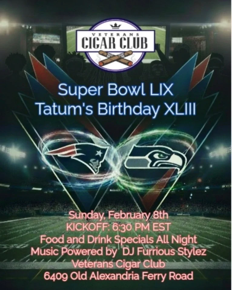 🏈 SUPER BOWL PRE-PARTY 🏈
🎉 Celebrating Tatum&rsquo;s Birthday 🎉
Join us Sunday, February 8th at Veterans Cigar Club
🕒 Pre-Party starts at 3:00 PM
🏟️ Super Bowl LIX Kickoff: 6:30 PM EST
🔥 Food &amp; Drink Specials
🎶 Music powered by DJ Furious