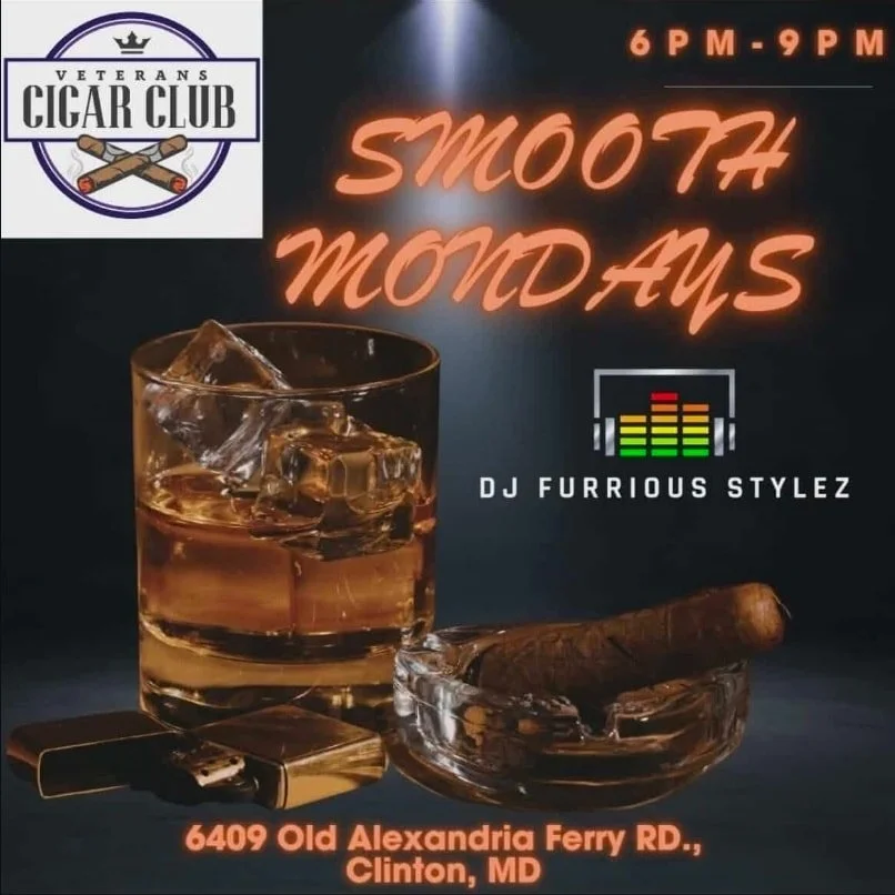 SMOOTH MONDAYS at Veterans Cigar Club
🥃💨 Where the vibes are heavy and the pours are smooth
🗓 Every Monday
⏰ 6PM &ndash; 9PM
🎶 Music by DJ Furrious Stylez
Pull up, light up, and unwind with great music, premium cigars, and your favorite drinks.
?