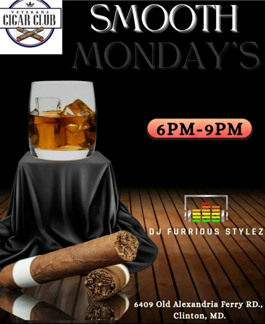 SMOOTH MONDAYS at Veterans Cigar Club
🥃💨 Where the vibes are heavy and the pours are smooth
🗓 Every Monday
⏰ 6PM &ndash; 9PM
🎶 Music by DJ Furrious Stylez
Pull up, light up, and unwind with great music, premium cigars, and your favorite drinks.
?