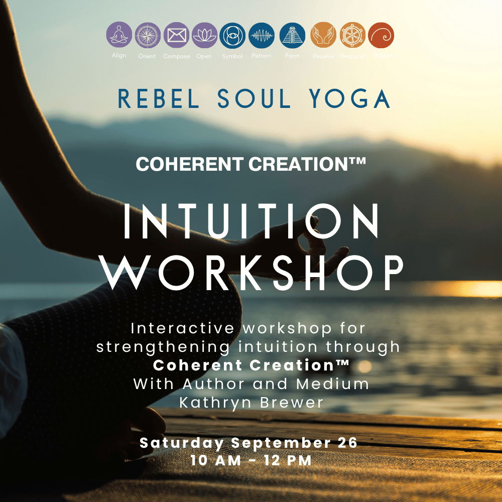 Coherent Creation™ Intuition Workshop