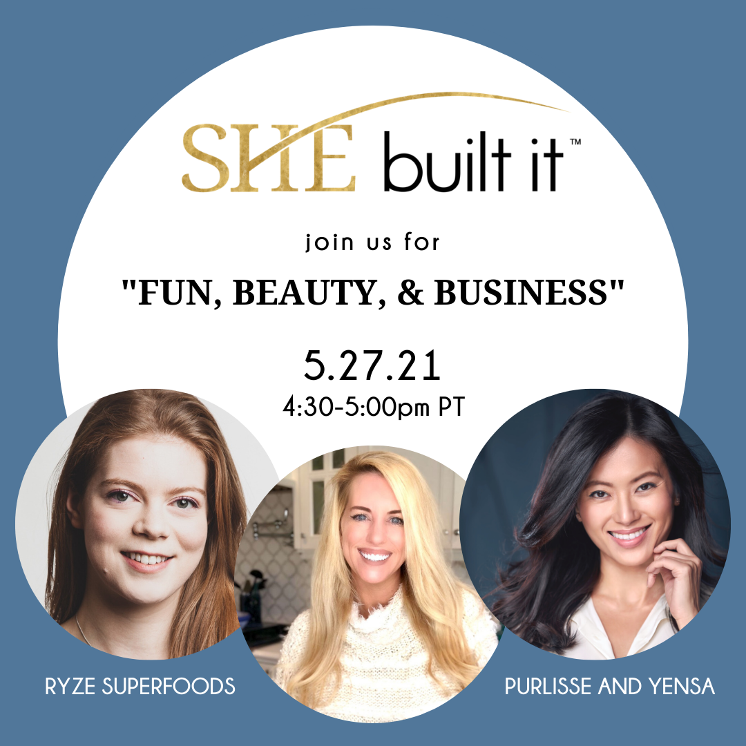 She Built It™ Series: Fun, Beauty, &amp; Business