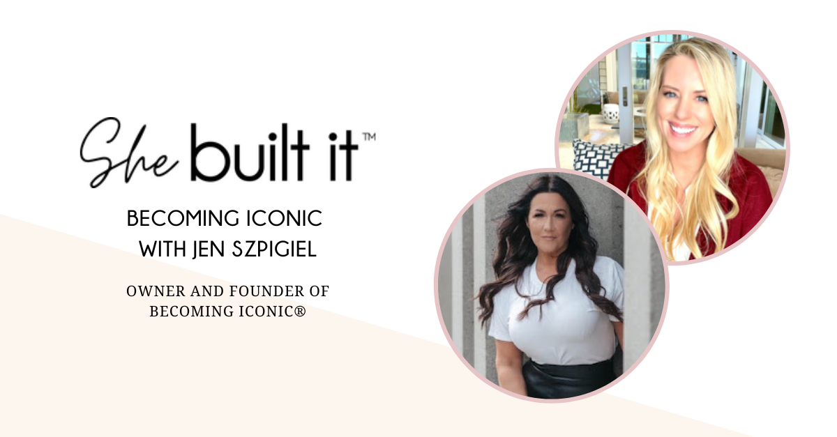 Becoming Iconic with Jen Szpigiel, owner and founder of Becoming Iconic®️