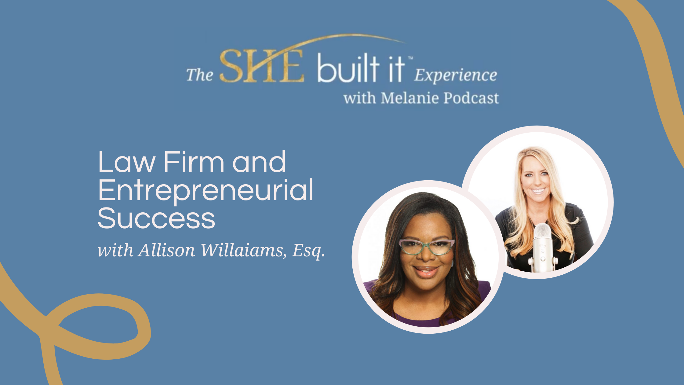 Law Firm &amp; Entrepreneurial Success with Allison Williams, Esq.