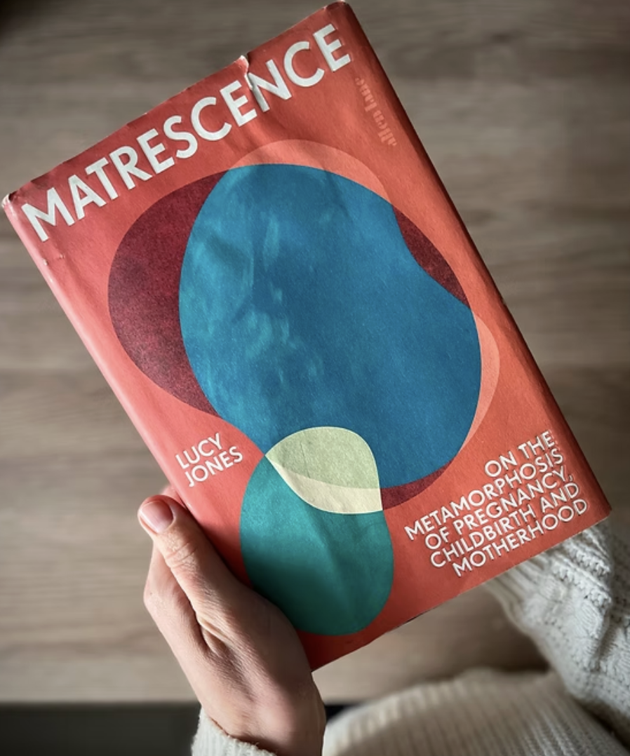 Matrescence: the process of becoming a mother