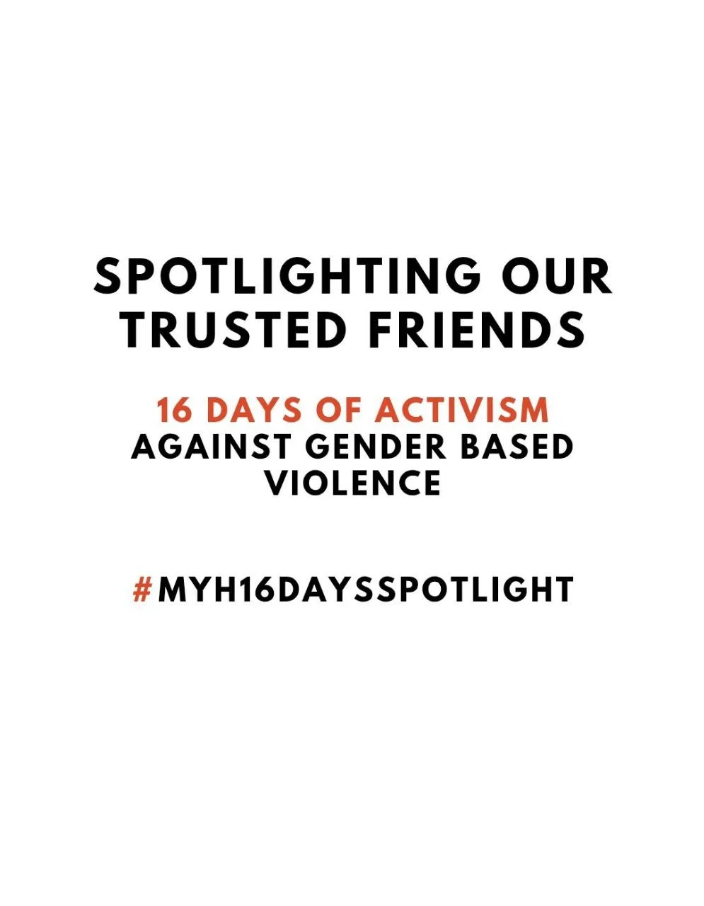 MYH 16 Days Spotlight