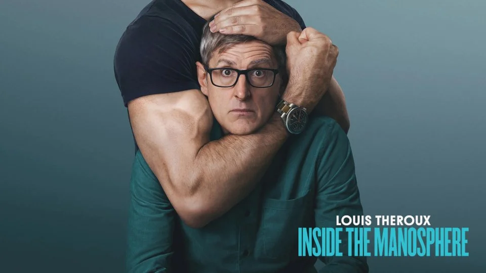 Louis Theroux: Inside the Manosphere