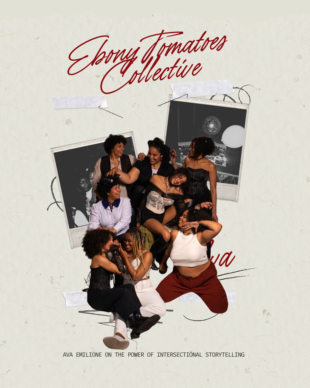 Ebony Tomatoes Collective: Ava Emilione on the Power of Intersectional Storytelling
