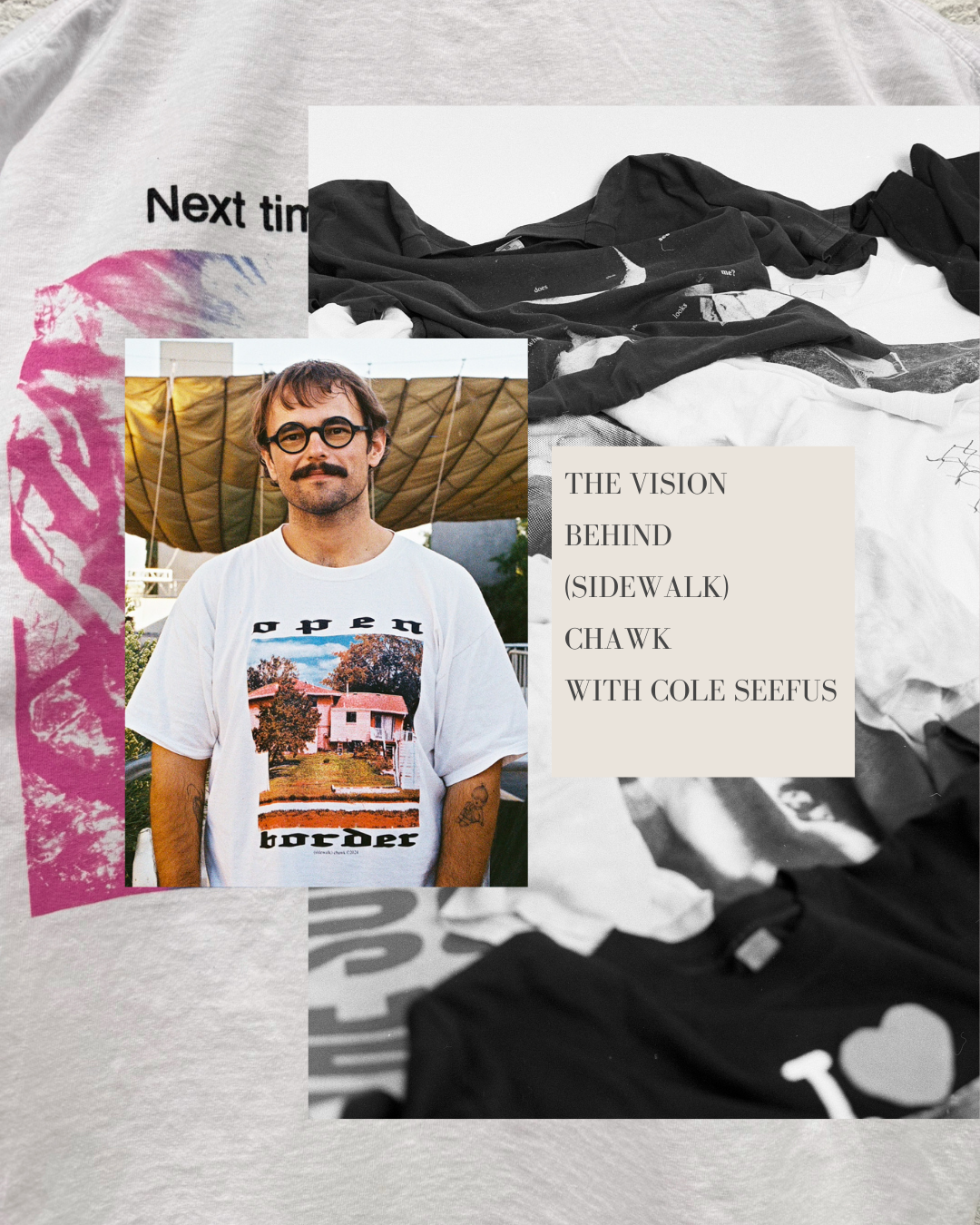 The Vision Behind (sidewalk) chawk with Cole Seefus