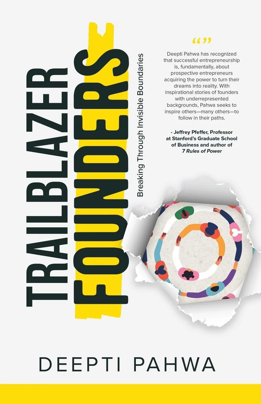 Trailblazer Founders by Deepti Pahwa