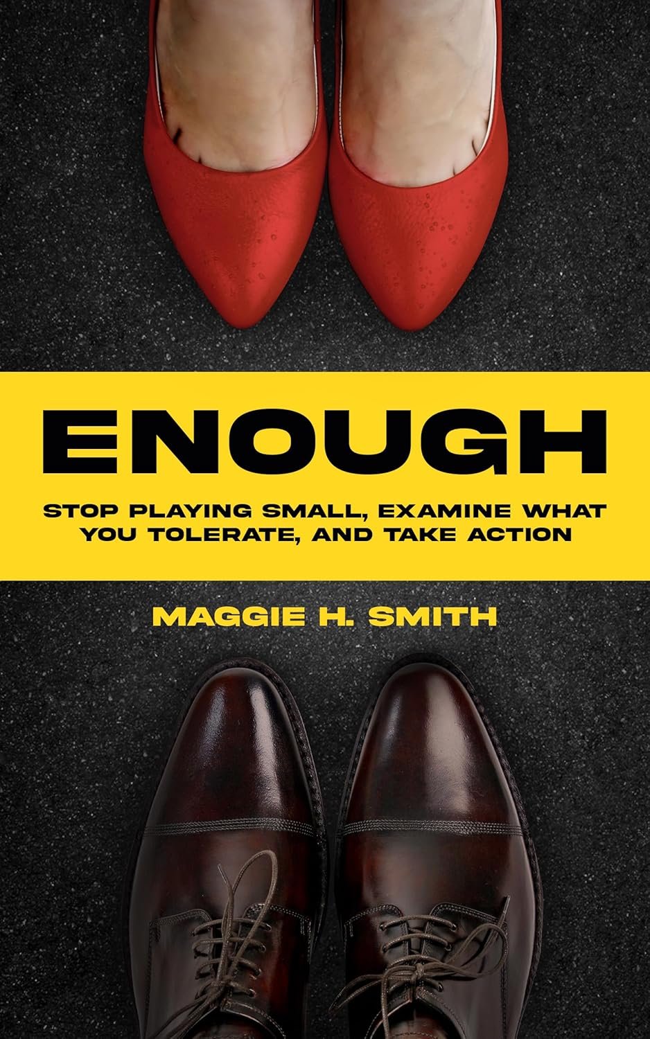 Enough by Maggie H. Smith