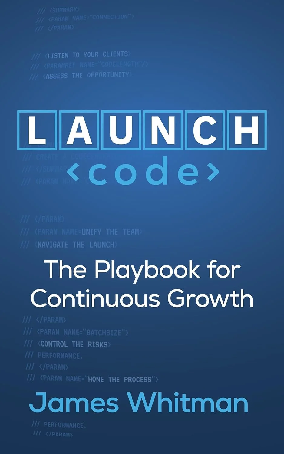 LAUNCH Code by James Whitman