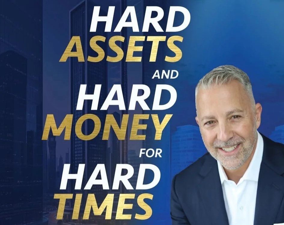 Hard Assets and Hard Money for Hard Times by Ben Reinberg