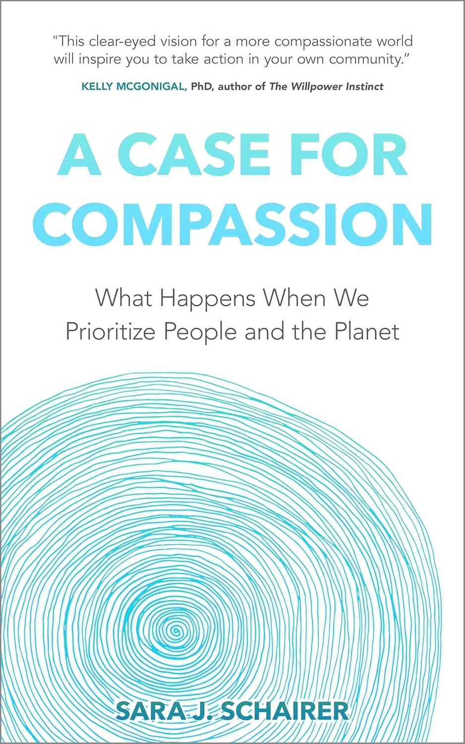 A Case for Compassion by Sara J. Schairer