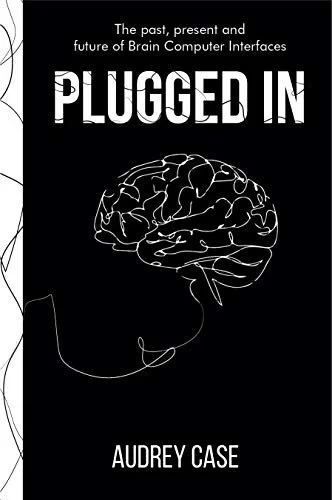 Plugged In by Audrey Case