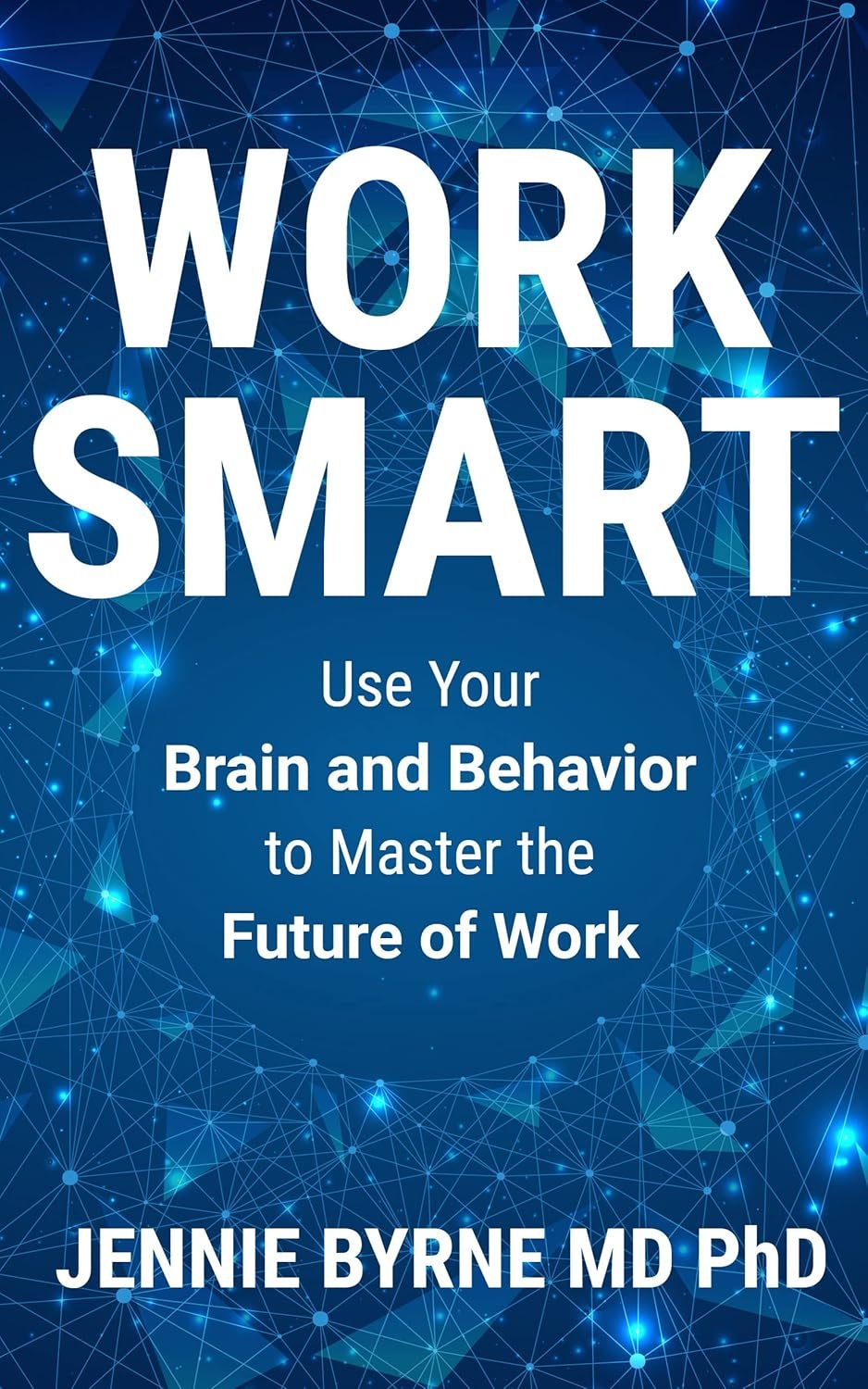 Work Smart by Jennie Byrne