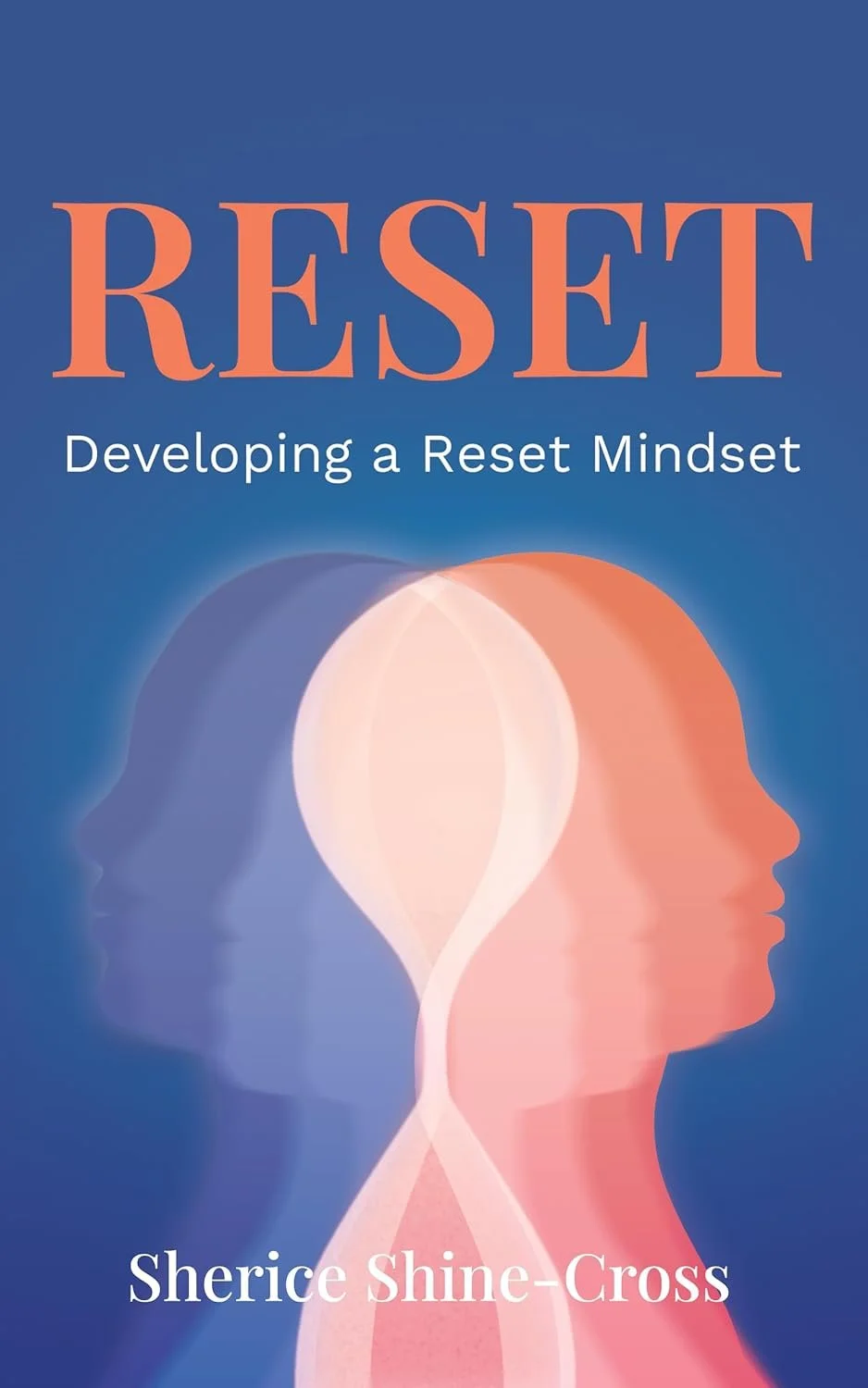Reset by Sherice Shine-Cross