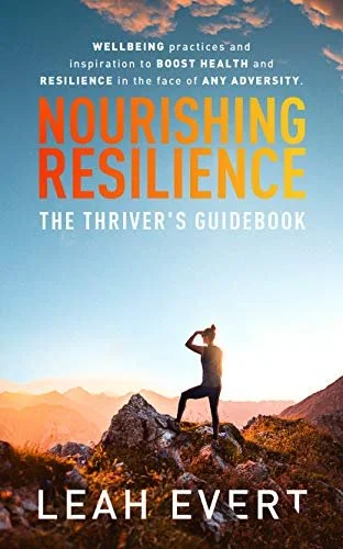 Nourishing Resilience by Leah Evert