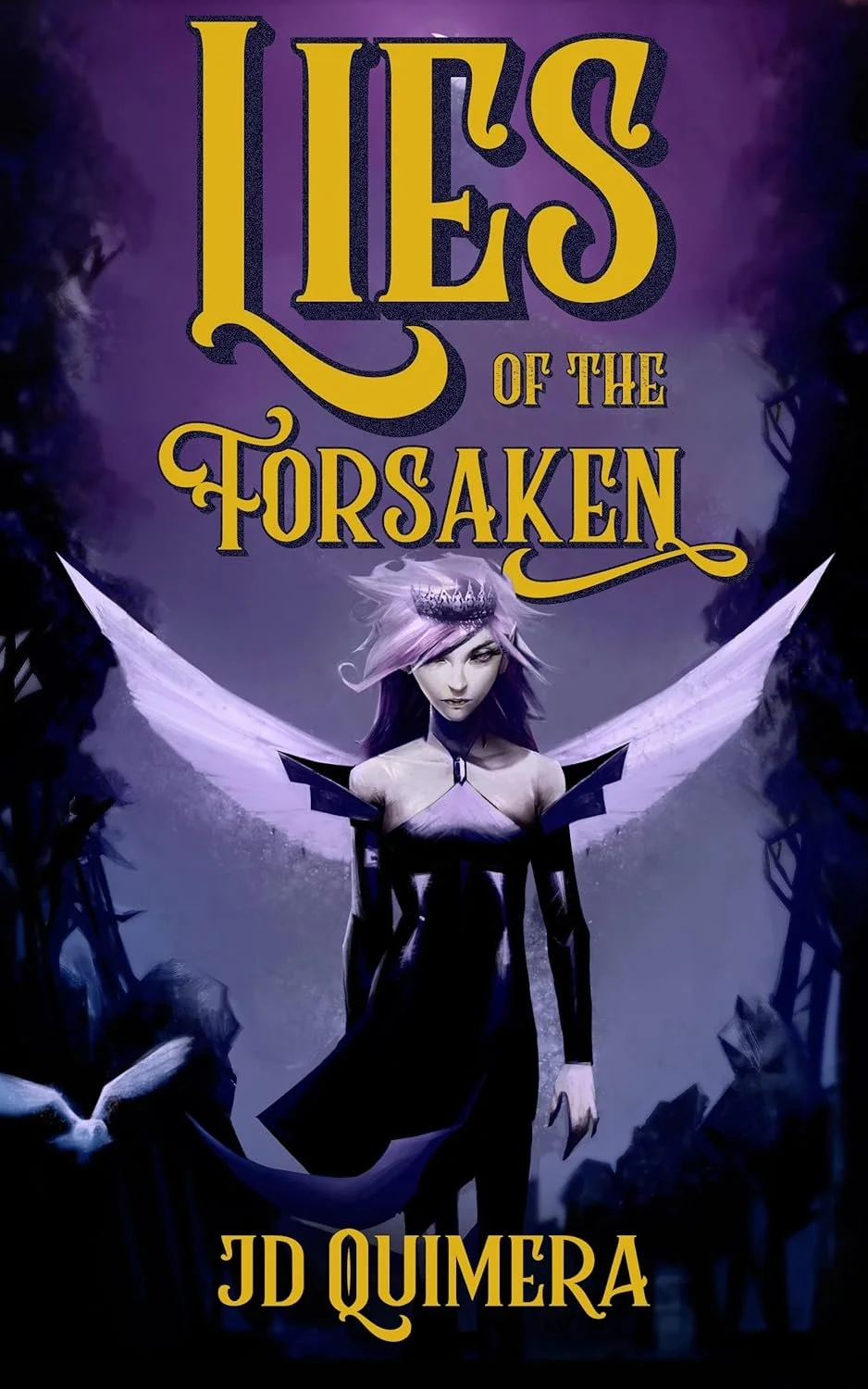 Lies of the Forsaken by JD Quimera