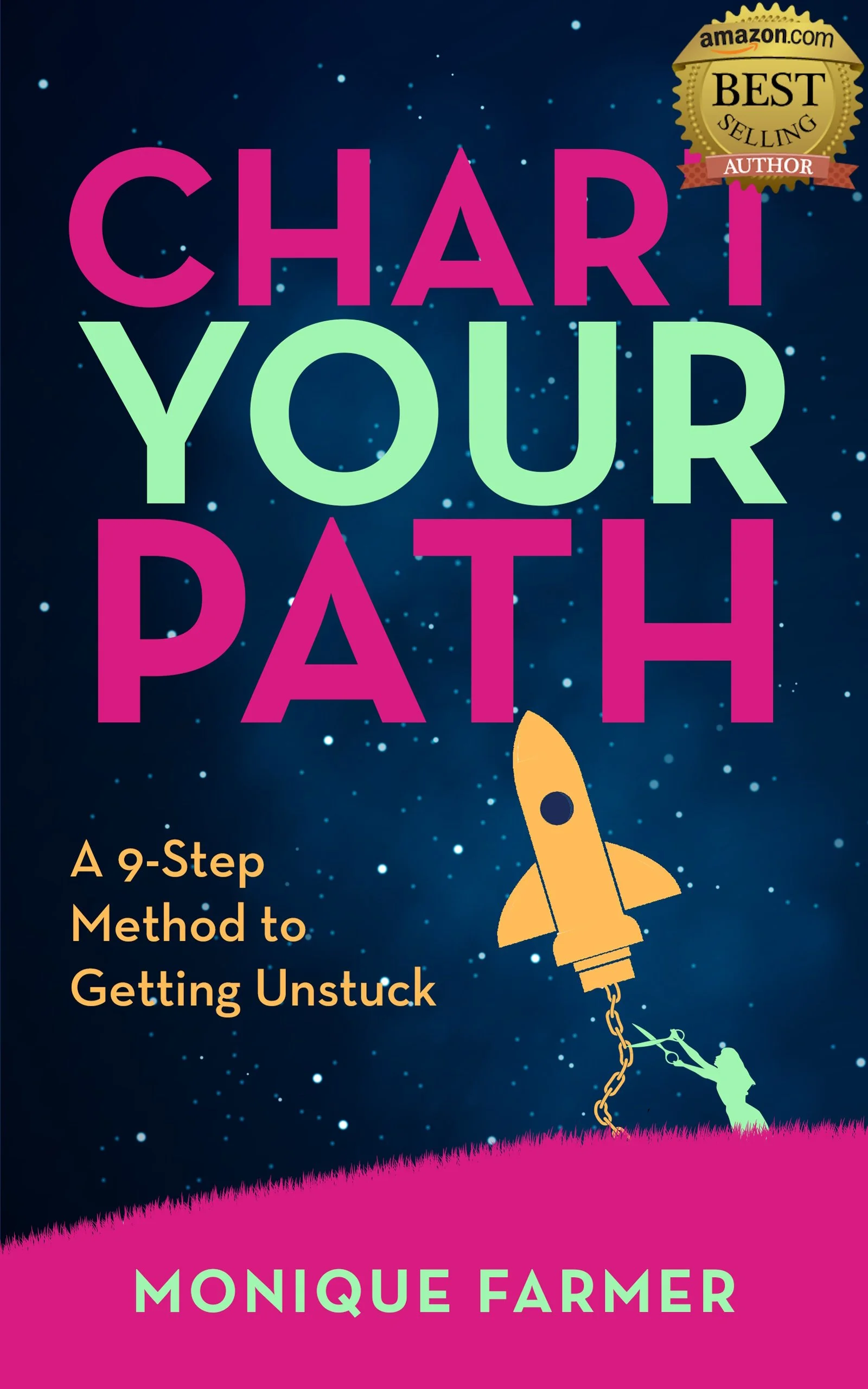 Chart Your Path by Monique Farmer