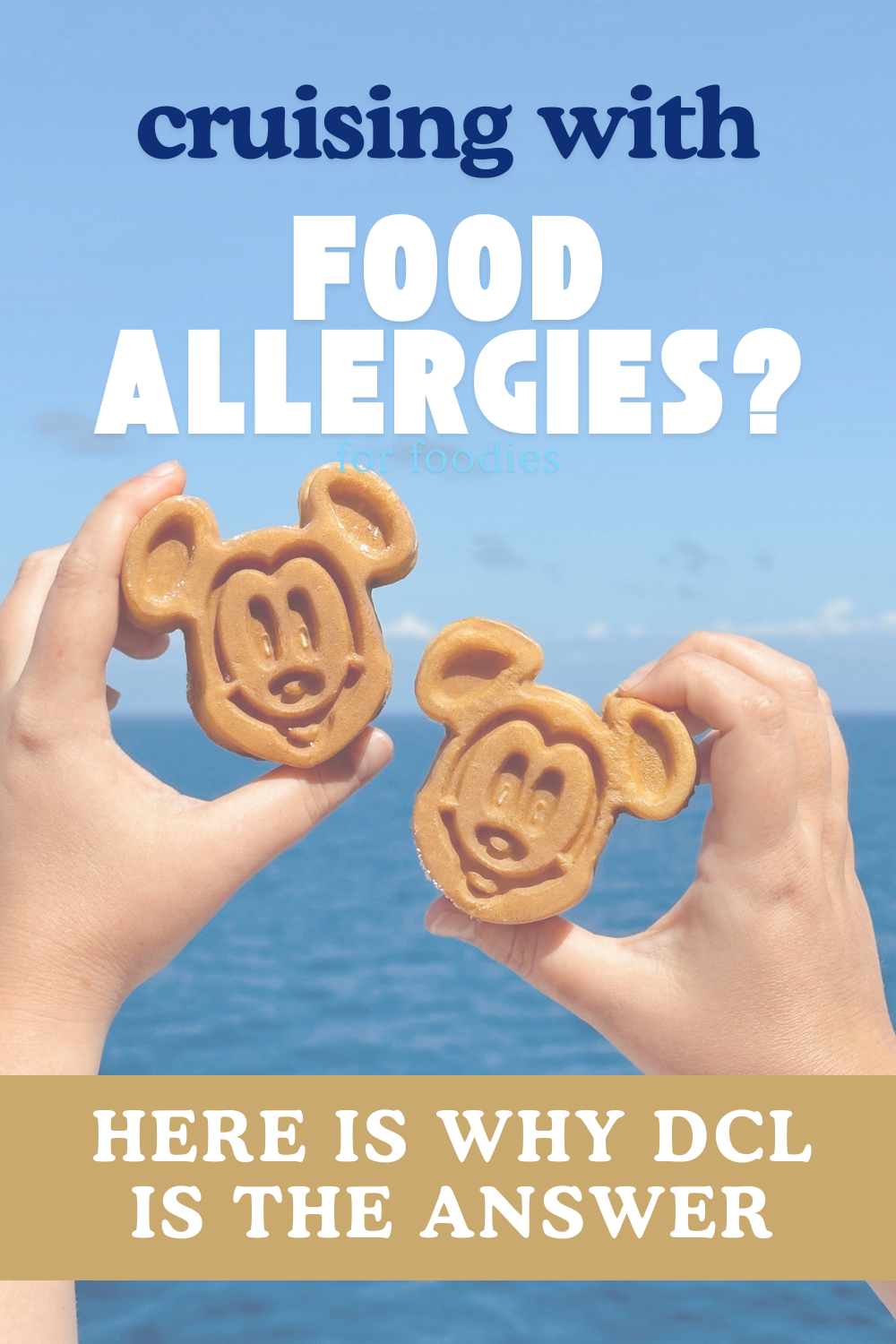Traveling with Food Allergies? Here Is Why Disney Cruise Line Deserves a Serious Look