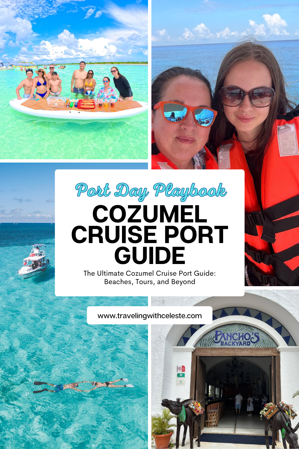 Collage-style graphic for a Cozumel cruise port guide featuring snorkeling, turquoise water, beach excursions, local dining, and travelers enjoying a tropical port day in Cozumel, Mexico.