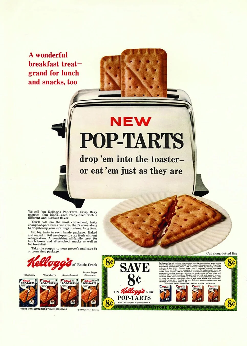 An advertisement for new Pop-Tarts in a toaster with two toasted Pop-Tarts and a plate with a sliced Pop-Tart at the bottom. The ad features bold text highlighting the product and a coupon for 8 cents off.
