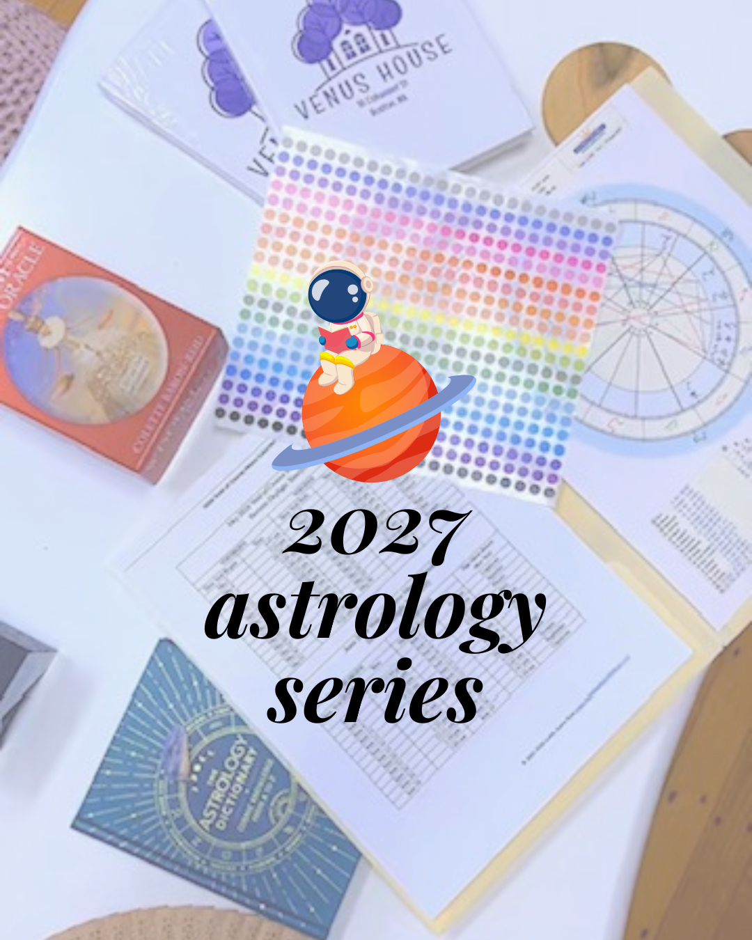 2027 astrology series.png