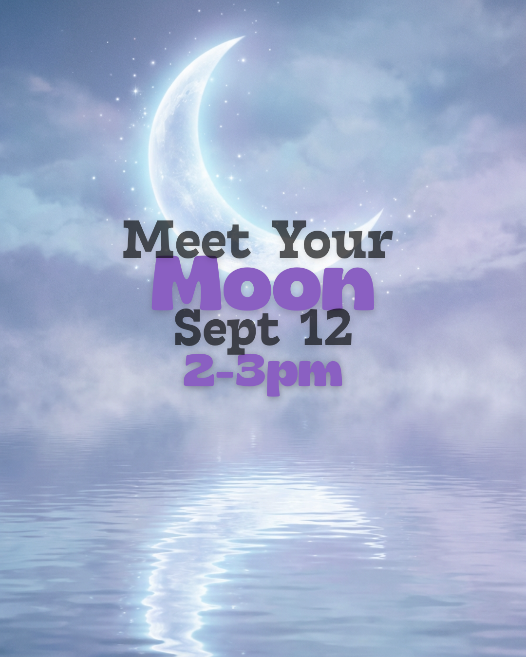 Meet Your Moon.png