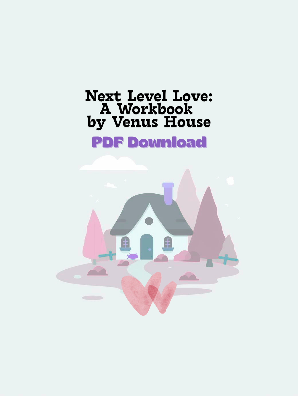 Next Level Love Workbook