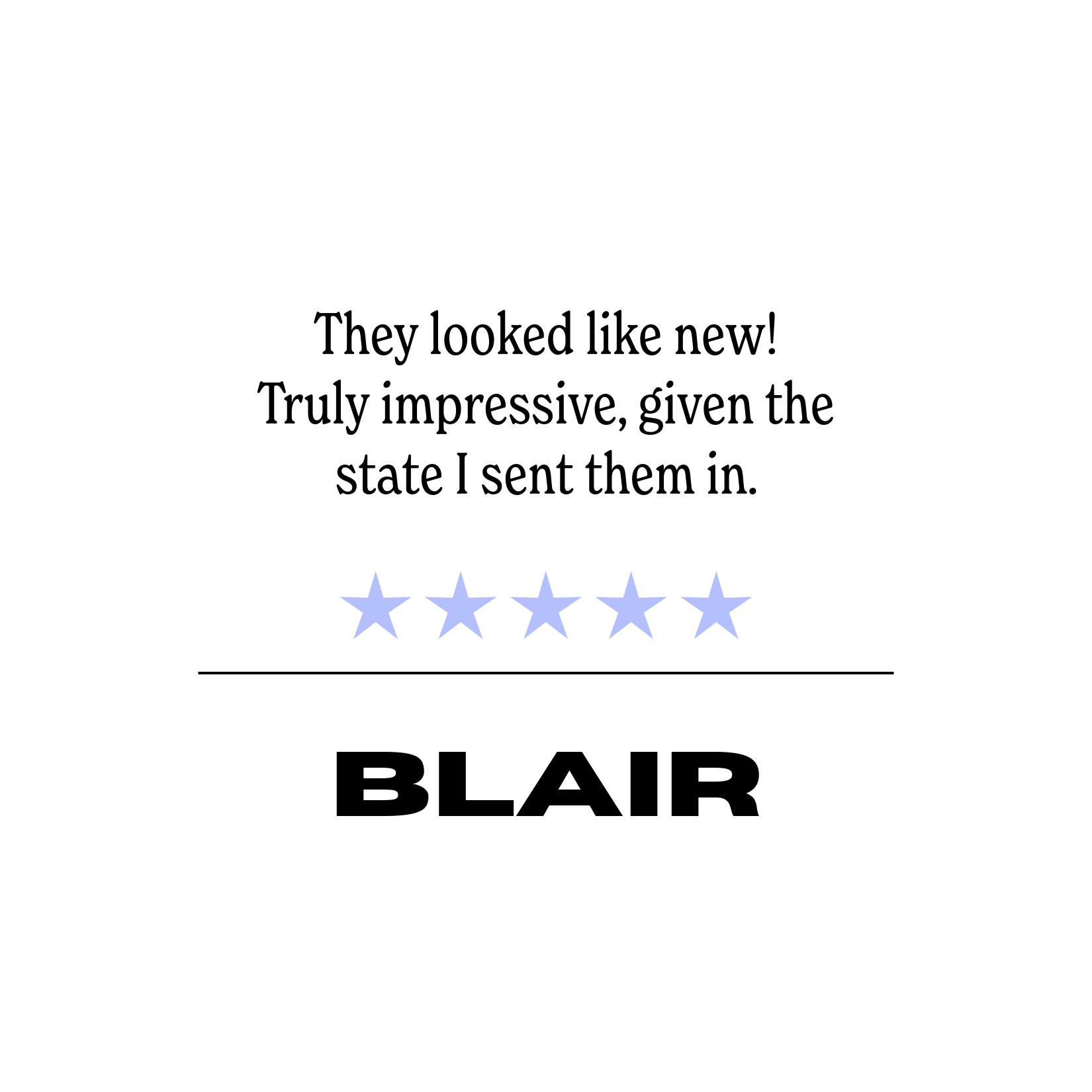 Five-star customer review for Blair, stating impressive service quality.