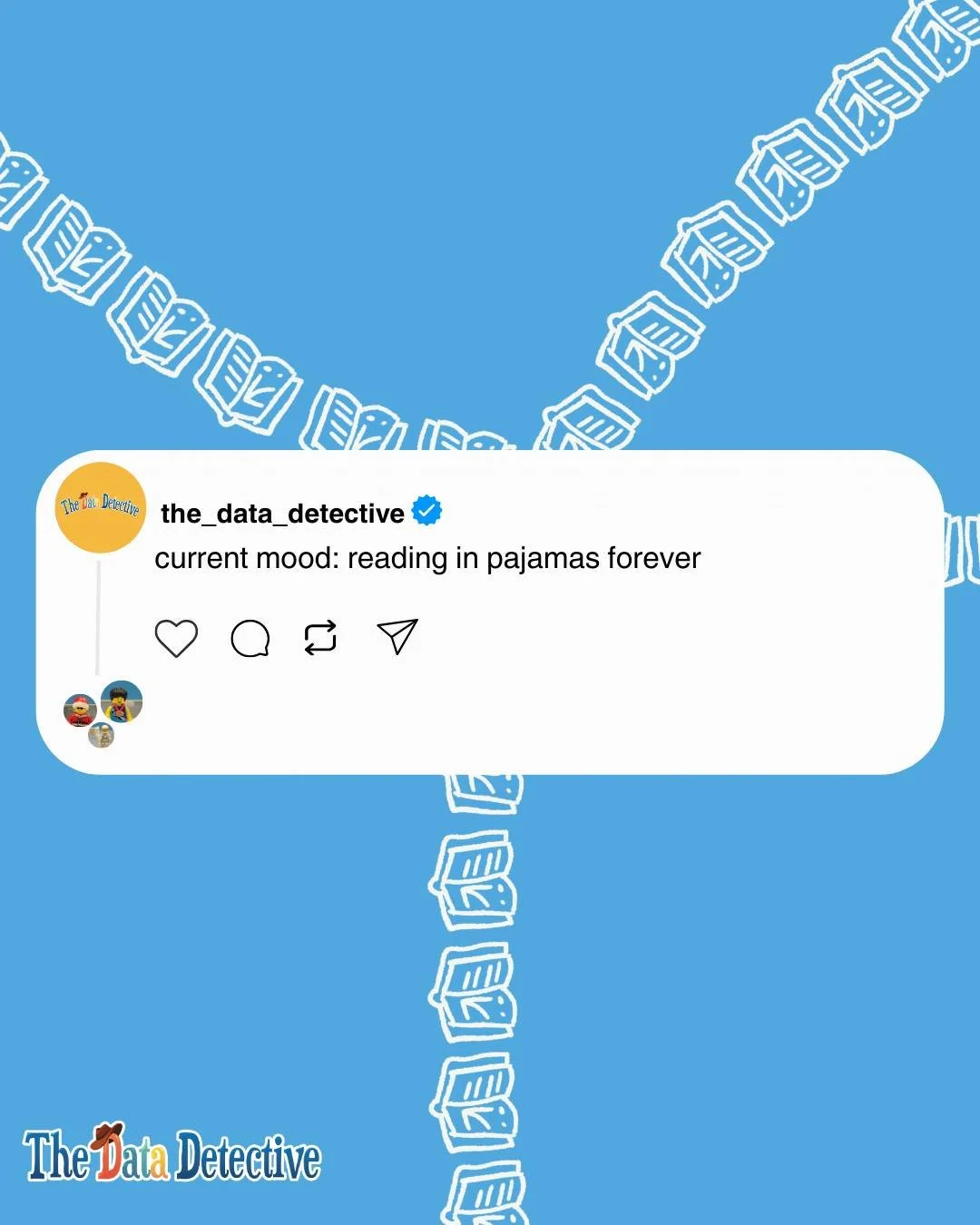 If it involves pajamas and a good book, count us in

#DataDetective #BookLovers #KidsWhoRead #kidlit #childrensbooks #kidsbookstagram #raisingkids #readaloud #parenttips #stem #data #artificalintelligence #inclusive #reading