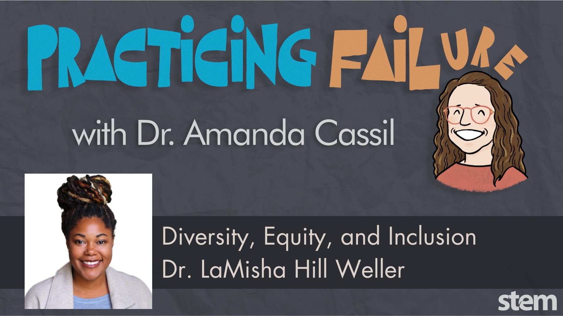 Diversity, Equity, & Inclusion with Dr. LaMisha Hill Weller