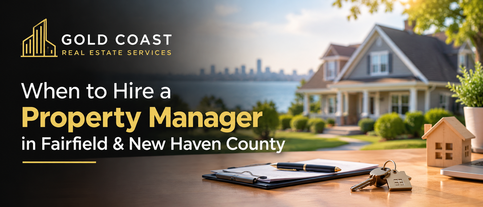 Property Manager in Fairfield & New Haven County
