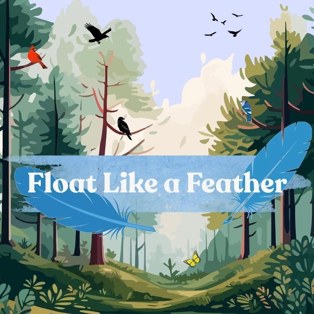Float Like a Feather